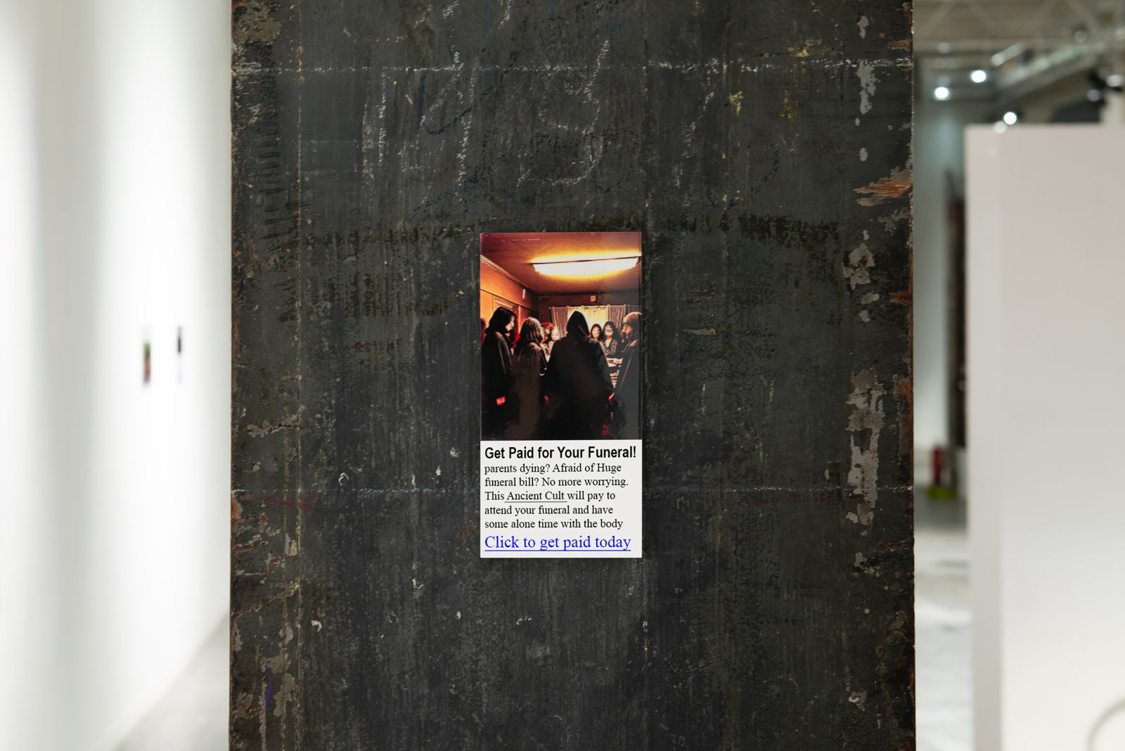 a small print hanging on a worn concrete column, the print is of a clickbait advert that offers a service to get paid for your funeral by allowing an ancient cult to have some private time with the corpse before burial