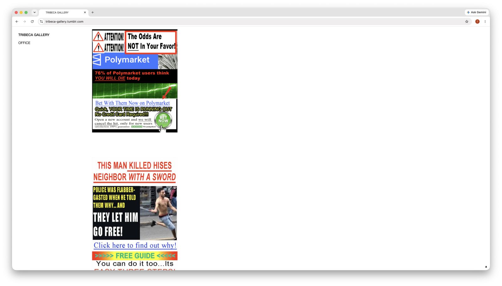 Screenshot of the Tribeca Gallery page displaying two satirical web banner ads. The top Polymarket ad shows a green line graph and text claiming 76% of users think you will die today. The bottom clickbait ad shows a shirtless running man and text about a man killing his neighbor with a sword.